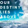 L'atitude - Our Destiny Lies Above Us